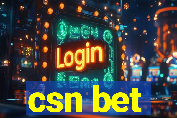 csn bet